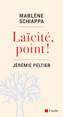 Laïcité, point!